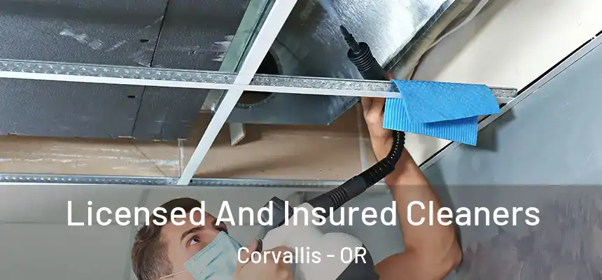 Licensed And Insured Cleaners Corvallis - OR